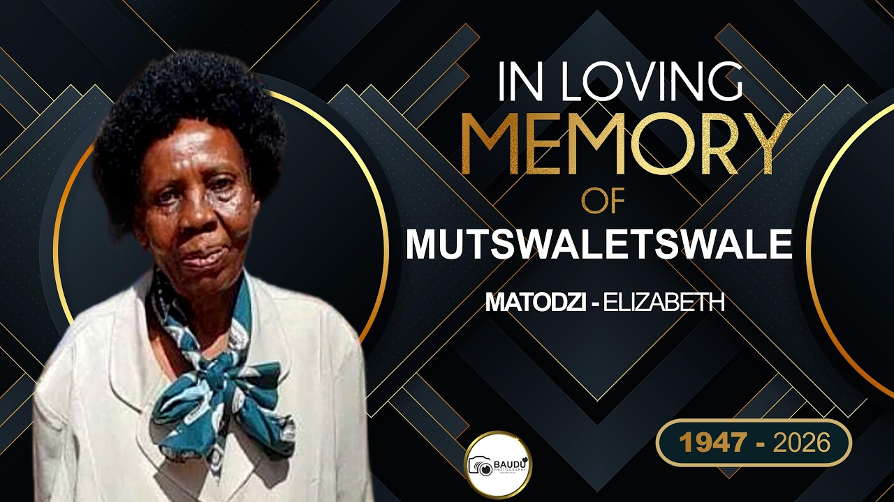FUNERAL SERVICE OF MUTSWALETSWALE MATODZI ELIZABETH