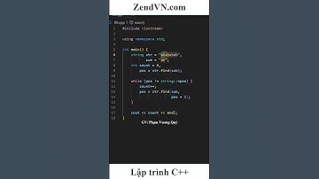 Học C++ - 89 - Đếm số lần xuất hiện chuỗi trong chuỗi #laptrinh #hoclaptrinh #cplusplus #cpp #c++