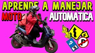 COMO MANEJAR MOTO AUTOMATICA FACIL Y RAPIDO