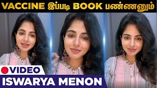 Book Vaccine Easily! Ishwarya Menon Request to Fans | Corona Awareness Video