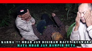 INALILLAHI !!! MATA MBAH JAN HAMPIR BUTA...DILEMPAR RACUN OLEH KUSWARA #gussamsudinterbaru @MBAHDEN