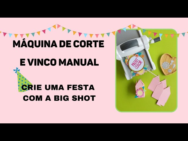 Big Shot Sizzix - Máquina de Corte e Vinco Elétrica - Máquina de Cortar  Tecido - Magazine Luiza