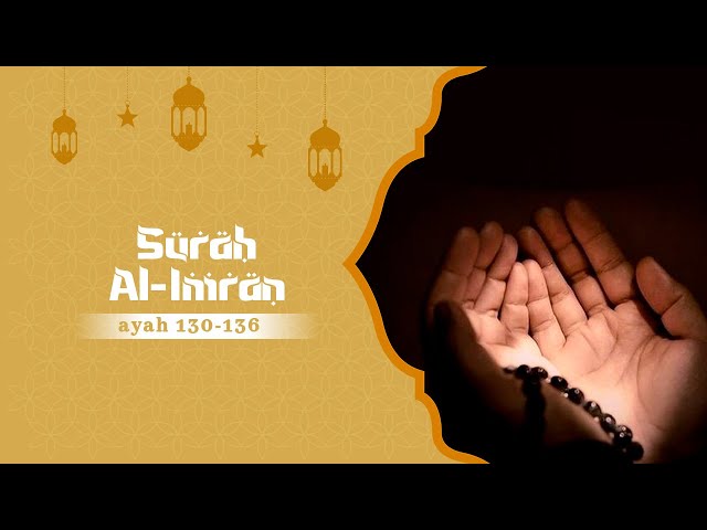 Tafseer Surah Al 'Imran (ayah 130 to 136) by Shaykh Dr. Moiz Hasan