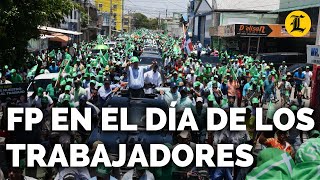 LEONEL ENCABEZA MARCHA DE LA FP EN EL DÍA DE LOS TRABAJADORES POR UNA MEJOR CALIDAD DE VIDA