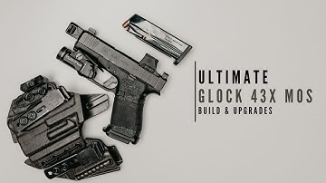 Glock 43x MOS (Ultimate Build)