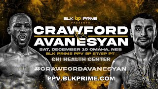 #CrawfordAvanesyan | Welterweight Championship | DEC 10