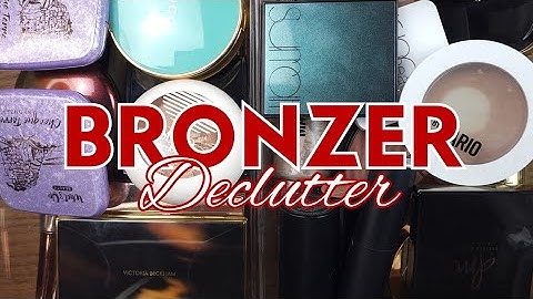 BRONZER Declutter 2025 | Luxury Collection Declutter Series