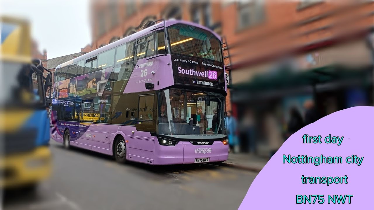 **First day** Nottingham City Transport Wrightbus Ultroliner 672 BN75 NWT