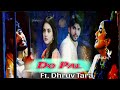 Do pal  ft dhruv tara vms  dhruv tara sad vm  dhruv tara sad love vm  dhruvtaravms