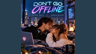 Don’t Go Offline