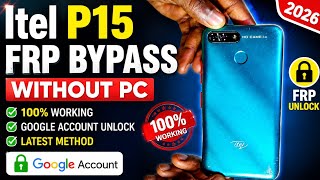 Bypass Itel P15 FRP Lock Without PC (Latest 2026 Working Method)