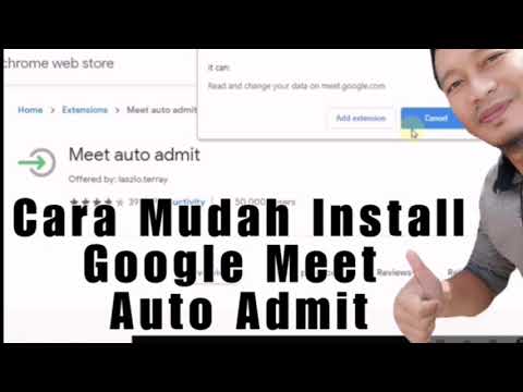 Video Cara Mudah Install Google Meet Auto Admit - youtube