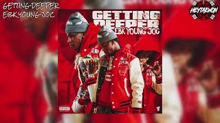 EBK Young Joc - Getting Deeper (Prod. HeyTaewon & Jaym3s) [NEW 2023]