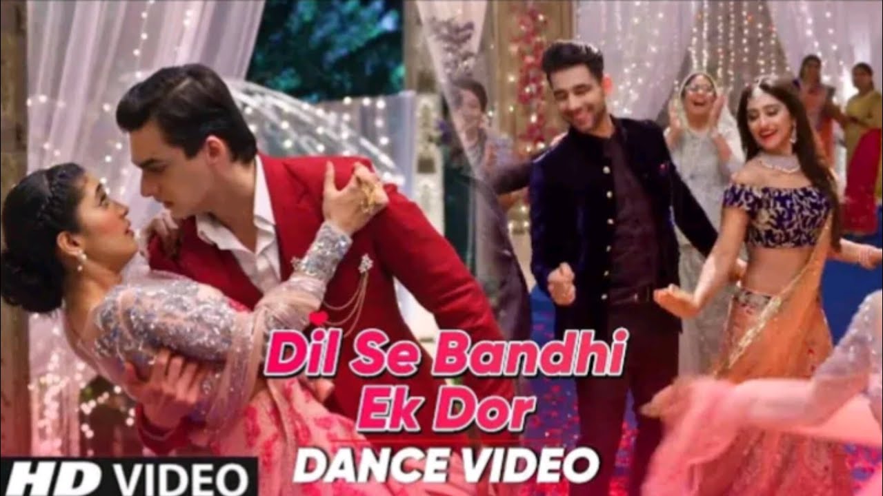 DIL SE BANDHI EK DOR FULL DANCE HD VIDEO. NAKSH KIRTI RECEPTION 🥳🥳 💃💃