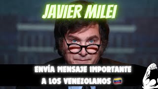 JAVIER MILEI es el nuevo Presidente de ARGENTINA 🇦🇷 y envía un Mensaje 🚨 a los VENEZOLANOS 🇻🇪