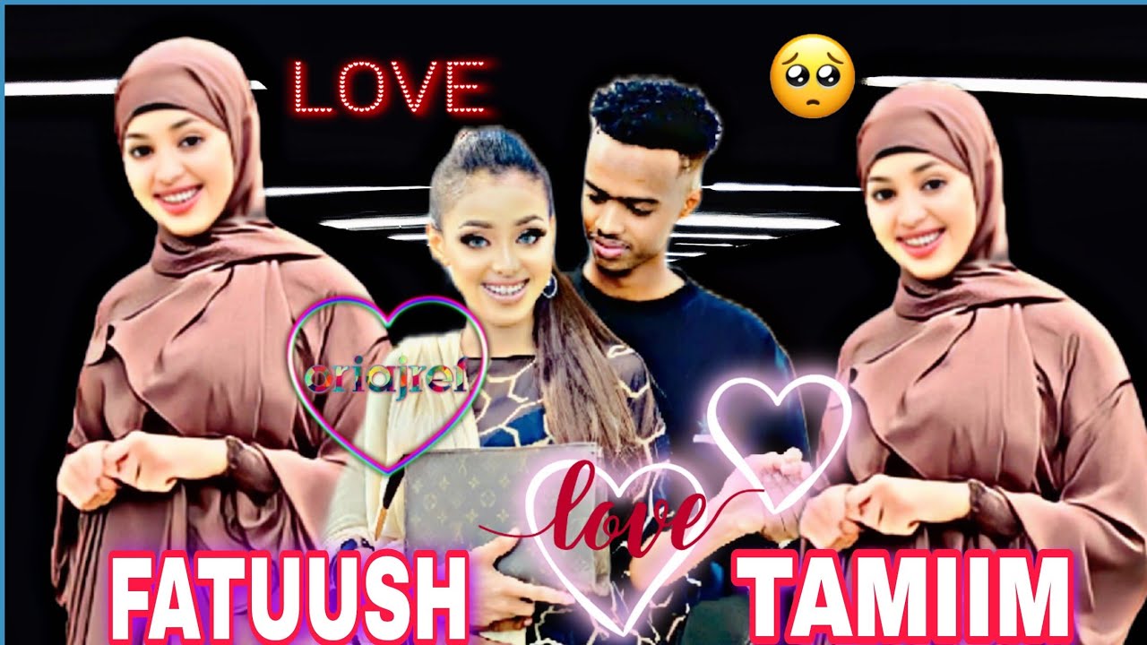 TAMIIM IYO FATUUSH SOMALI TIK TOK MUQALO XIISO LEH....