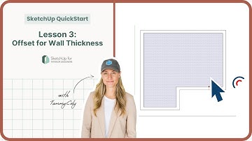 SketchUp QuickStart — Lesson 3: Offset for Wall Thickness — Free SketchUp Course