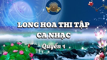 Con Rồng Cháu Tiên [bài số 1] Tác giả: Cao Đức Thắng - Long Hoa Thi Tập Ca Nhạc - Văn Hóa Cội Nguồn