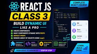 React JS Class 3 | Dynamic Components + Default Props + map()