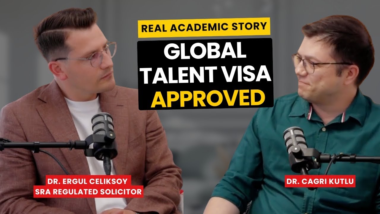 Global Talent Visa Approved: From Rejection to Success - Dr. Cagri Kutlu