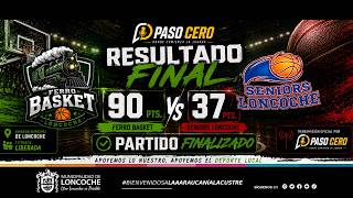 CAMPEONATO LOCAL (TC); FERRO BAKET -VS- SENIORS TC