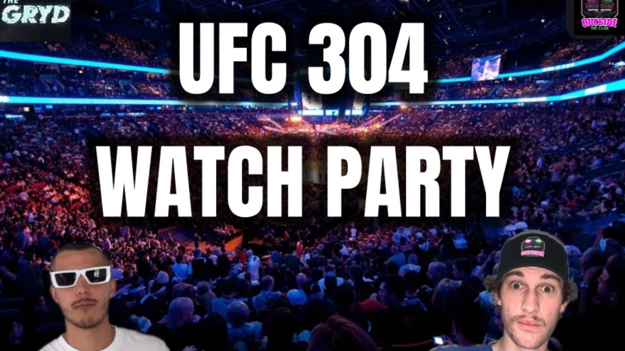 Outside The Cage: UFC 304 Watch Party!