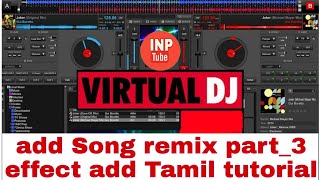 VIRTUAL DJ software |Add effect tamil tutorial@dj youtube training screenshot 4