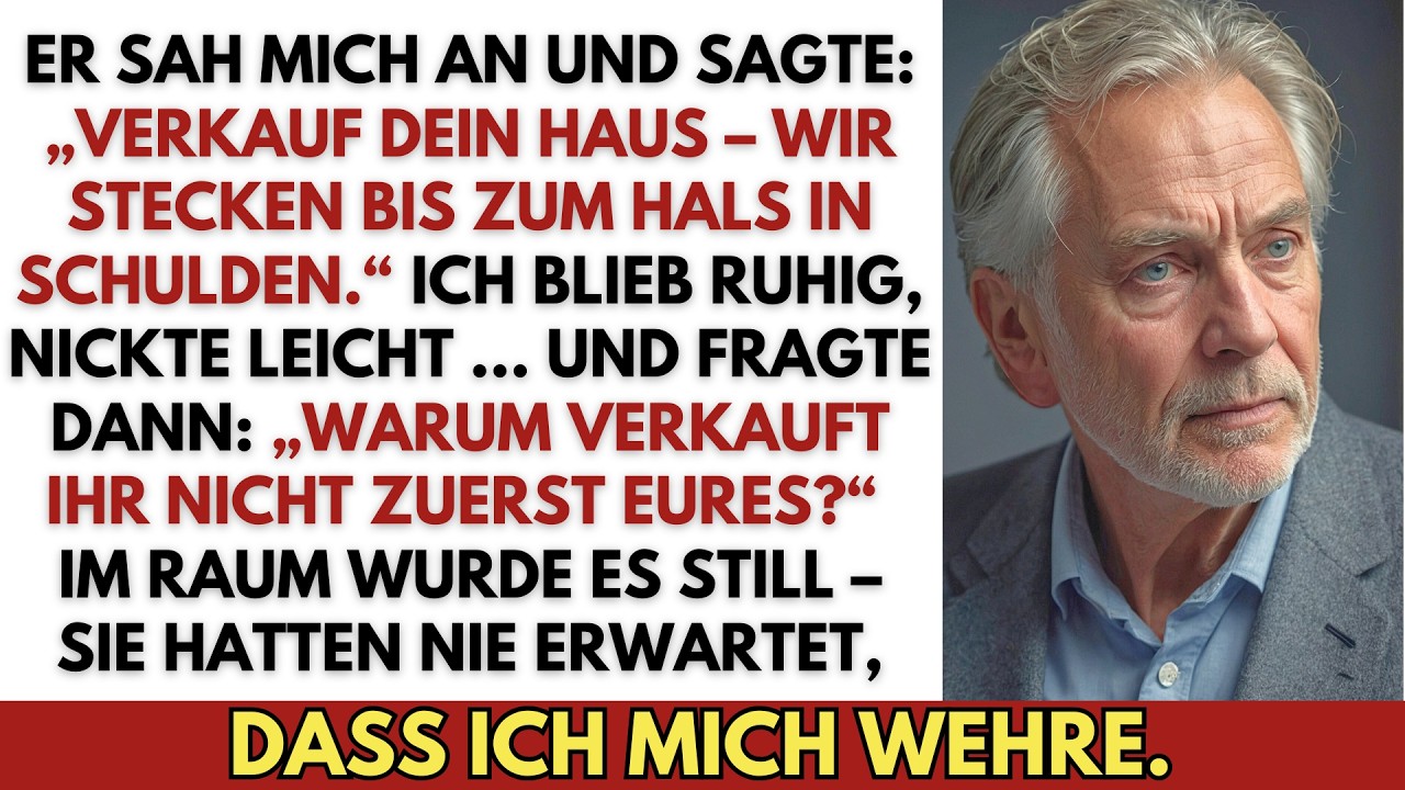 Mein Sohn bat mich, mein Haus für ihre Schulden zu verkaufen — ich sagte: „Verkauft eures.“