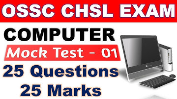Ossc chsl computer mock test || Exams Odia || 25 Questions 25 Marks ||