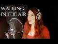 Nightwish - Walking In The Air (Alina Lesnik Cover)