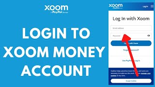 How to Login to Xoom Money Account | Xoom Money Transfer Sign In 2021
