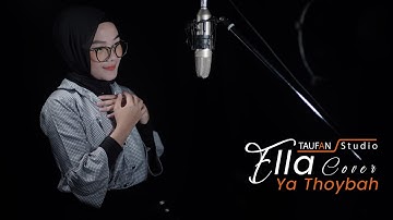 Ya Thoybah - Ella | Cover