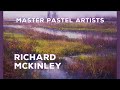 Pastel painting artist richard mckinley fine art paintings