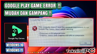 FIX MISSING MINIMUN REQUEREMENT GOOGLE PLAY GAME IN WINDOWS 10 screenshot 1