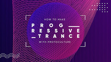 How To Make Progressive Trance with Protoculture - Kick and Bass
