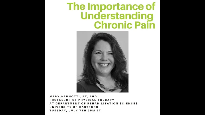 CPF Live with Dr. Mary Gannotti, PhD, PT - The Importance of Understanding Chronic Pain in Adults