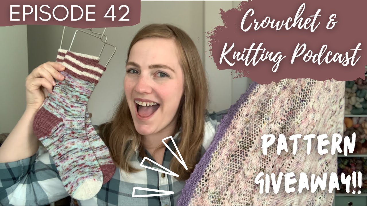 Discount Code + G I V E A W A Y Episode 42, Crowchet & Knitting