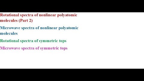 Rotational spectra of nonlinear Polyatomic molecules (Part 2)