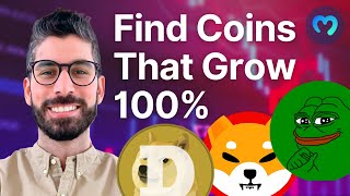 How To Find Coins That Grow 100%