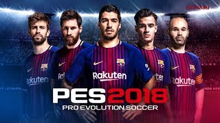 PES 2018 New Update Version 2.2.0 Mobile Trailer
