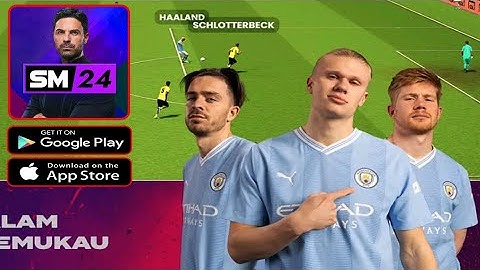 Soccer Manager 2024 | Manchester City - Gameplay Walkthrough Part 1