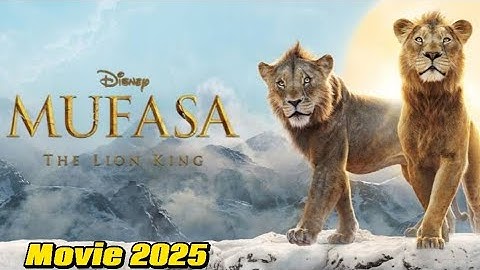 Mufasa: The Lion King (2024) Full Movie | The Epic Disney Live-Action Remake | Review