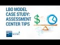 LBO Model Case Study: Assessment Center