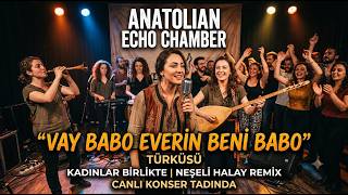 Vay Babo Everin Beni Babo - Canlı Konser Atmosferi (Halay Beat)