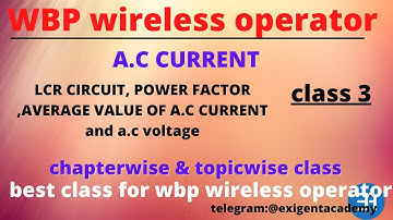 wbp wireless operator physics class | a.c current |wireless operator physics | #exigentacademy |