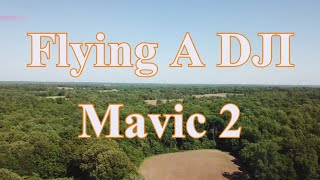 Flying My Good Friends DJI Mavic 2