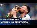 🇦🇷⚽ ¡GRACIAS, CAPITÁN! MESSI se RETIRA de la SELECCIÓN después de 20 AÑOS