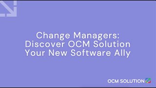 Discover OCM Solution - Your New Change Management Software Ally screenshot 2