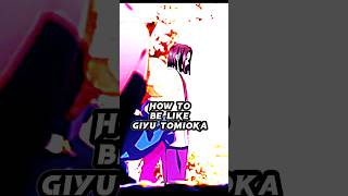 How To Be Like Giyuu Tomioka [ Demon Slayer ] Kimetsu No Yaiba #anime #demonslayer