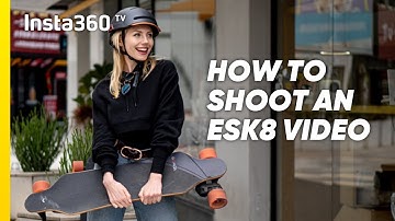 How to shoot an ESK8 video with Insta360 ONE R